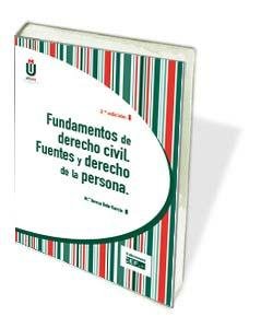 Fundamentos de derecho civil. Fuentes y derecho de la persona, de BOTE GARCIA, MARIA TERESA | portada del libro