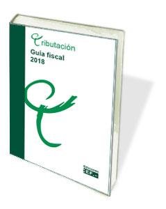 GUíA FISCAL 2018, de GABINETE JURíDICO DEL CEF | portada del libro