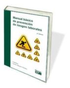MANUAL BáSICO DE PREVENCIóN DE RIESGOS LABORALES, de Mª DEL CARMEN VAQUERO SERRANO | portada del libro