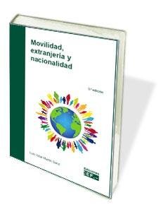 MOVILIDAD, EXTRANJERíA Y NACIONALIDAD, de MARTíN SANZ | portada del libro