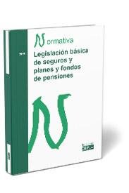 LEGISLACION BASICA DE SEGUROS Y PLANES Y FONDOS DE PENSIONES, de GABINETE JURíDICO DEL CEF | portada del libro
