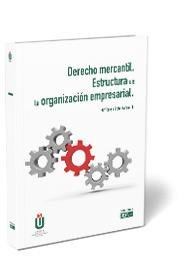 Derecho mercantil. Estructura de la organización empresarial, de Bote García, María Teresa | portada del libro
