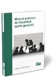 Manual práctico de fiscalidad (parte general), de CHICO DE LA CAMARA | portada del libro