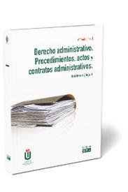 Derecho administrativo. Procedimientos, actos y contratos administrativos, de Jimínez Zúñiga | portada del libro