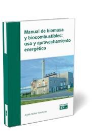 Manual de biomasa y biocombustible: uso y aprovechamiento energético, de Núñez Sarompas | portada del libro