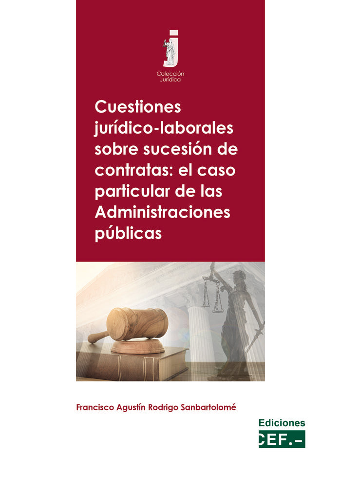 CUESTIONES JURIDICO LABORALES SOBRE SUCESI, de RODRIGO SANBARTOLOME, FRANCISCO AGUSTIN | portada del libro
