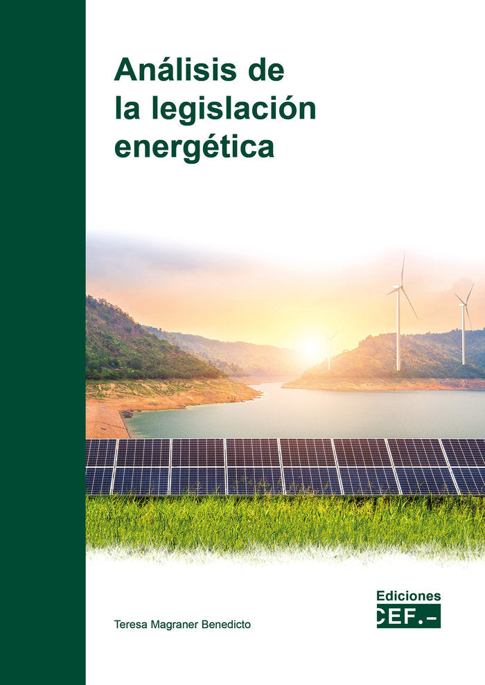 ANALISIS DE LA LEGISLACION ENERGETICA, de MAGRANER BENEDICTO, TERESA | portada del libro