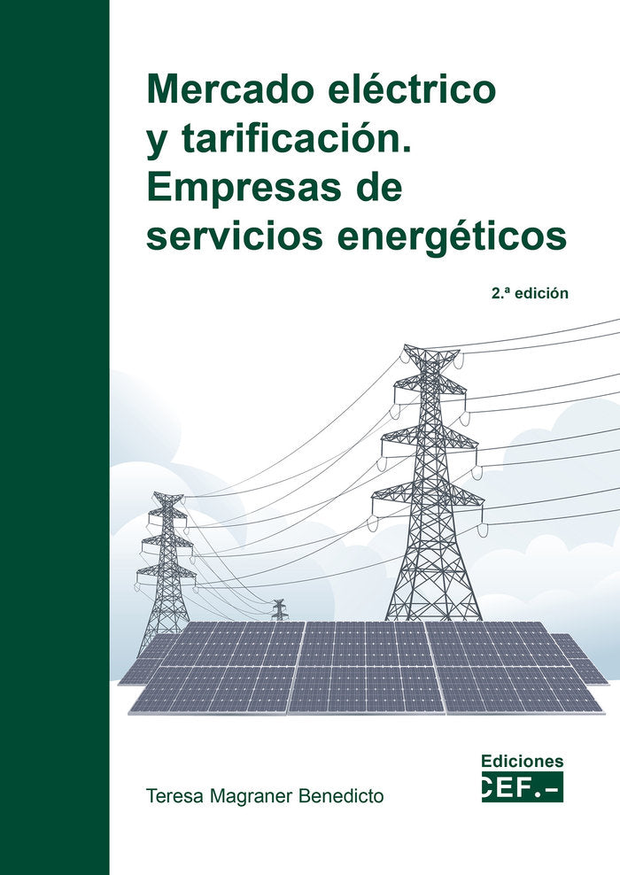 MERCADO ELECTRICO Y TARIFICACION. EMPRESAS DE SERVICIOS ENERGETIC, de MAGRANER BENEDICTO, TERESA | portada del libro