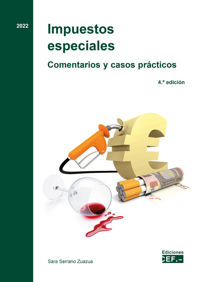 IMPUESTOS ESPECIALES COMENTARIOS Y CASOS PRACTICOS, de SERRANO ZUAZUA, SARA | portada del libro