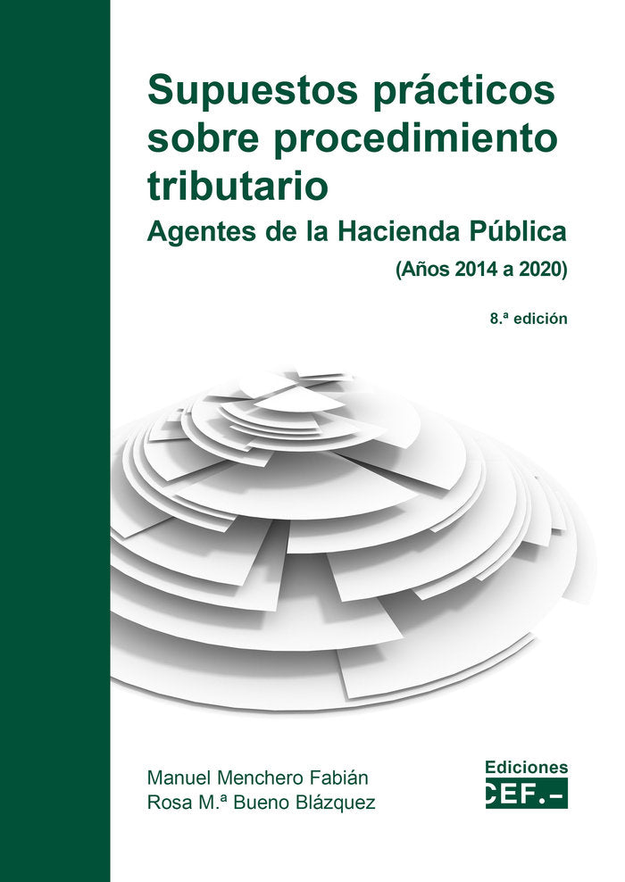 SUPUESTOS PRACTICOS SOBRE PROCEDIMIENTO TRIBUTARIO, de MENCHERO FABIAN, MANUEL | portada del libro