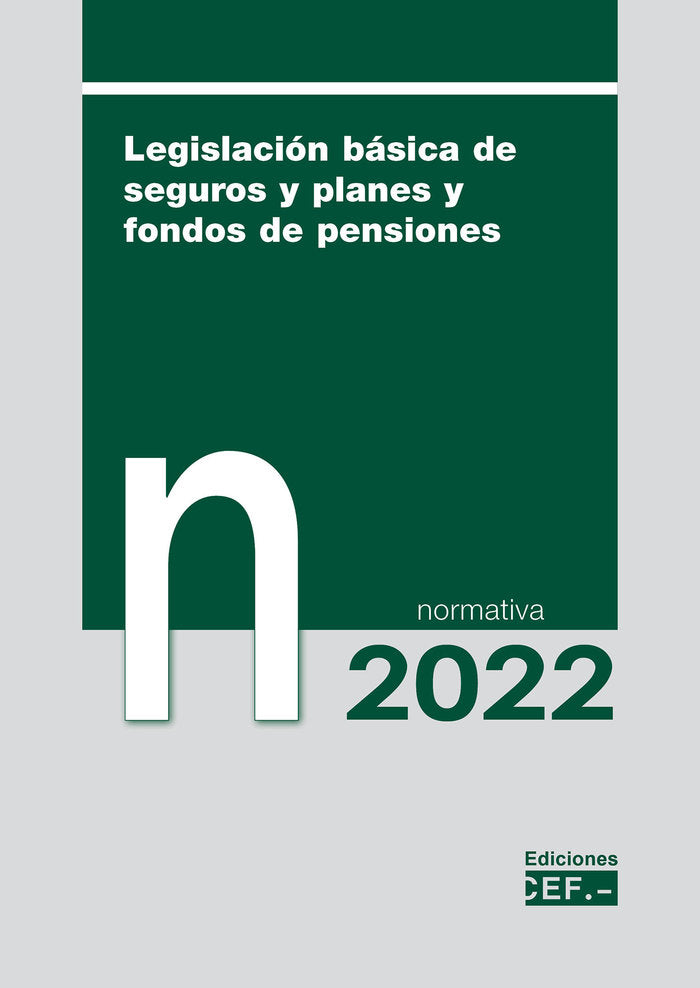 LEGISLACION BASICA DE SEGUROS Y PLANES Y FONDOS DE PENSIONES, de GABINETE JURIDICO DEL CEF, GABINETE JURI | portada del libro