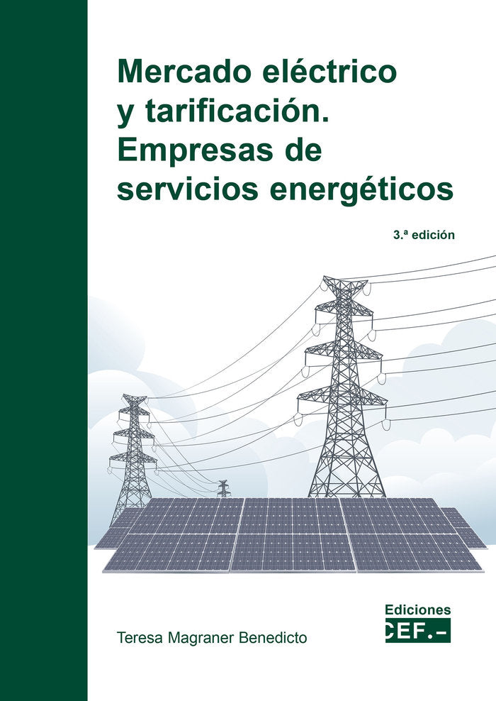 MERCADO ELECTRICO Y TARIFICACION EMPRESAS DE SERVICIOS ENER, de MAGRANER BENEDICTO, TERESA | portada del libro