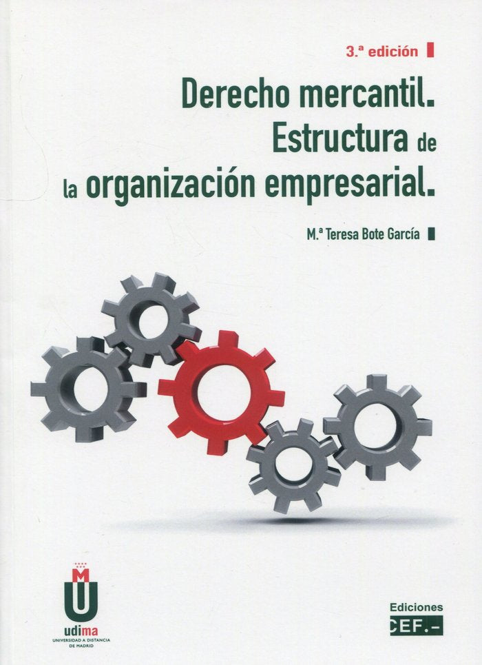 DERECHO MERCANTIL ESTRUCTURA ORGANIZACION EMPRESARIAL, de BOTE GARCIA, MARIA TERESA | portada del libro