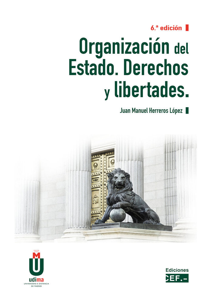 ORGANIZACION DEL ESTADO DERECHOS Y LIBERTADES, de HERREROS LOPEZ, JUAN MANUEL | portada del libro