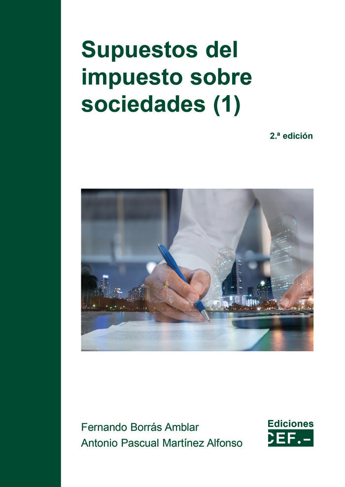 Supuestos del impuesto sobre sociedades (1), de BORRAS AMBLAR, FERNANDO | portada del libro