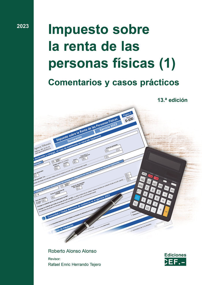 IMPUESTO SOBRE LA RENTA DE LAS PERSONAS FISICAS (1). COMENTA, de ALONSO ALONSO, ROBERTO | portada del libro