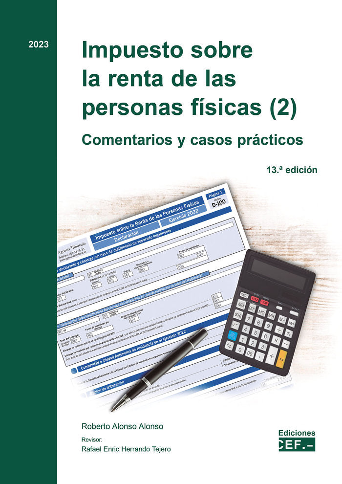 IMPUESTO SOBRE LA RENTA DE LAS PERSONAS FISICAS (2). COMENTA, de ALONSO ALONSO, ROBERTO | portada del libro