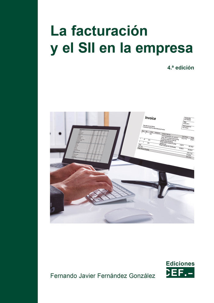 LA FACTURACION Y EL SII EN LA EMPRESA, de FERNANDEZ GONZALEZ, FERNANDO JAVIER | portada del libro