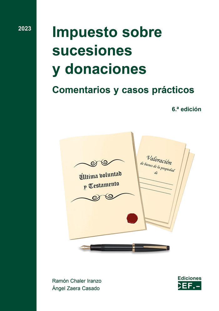 IMPUESTO SOBRE SUCESIONES Y DONACIONES COMENTARIOS Y CASOS, de CHALER IRANZO, RAMON | portada del libro