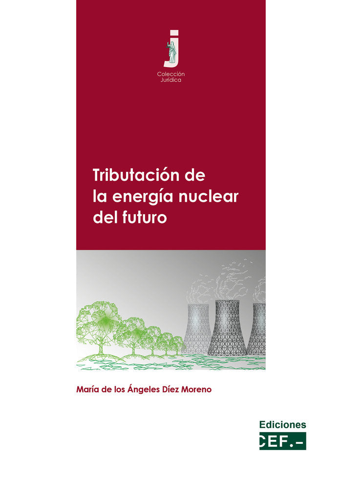TRIBUTACION DE LA ENERGIA NUCLEAR DEL FUTURO, de DIEZ MORENO, MARIA DE LOS ANGELES | portada del libro