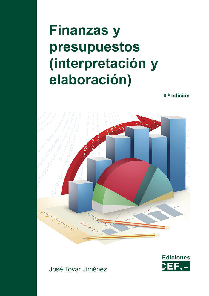 FINANZAS Y PRESUPUESTOS INTERPRETACION Y ELABORACION, de TOVAR JIMENEZ, JOSE | portada del libro
