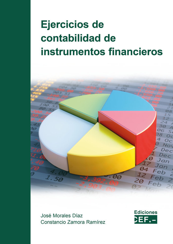 Ejercicios de contabilidad de instrumentos financieros, de MORALES DIAZ, JOSE | portada del libro