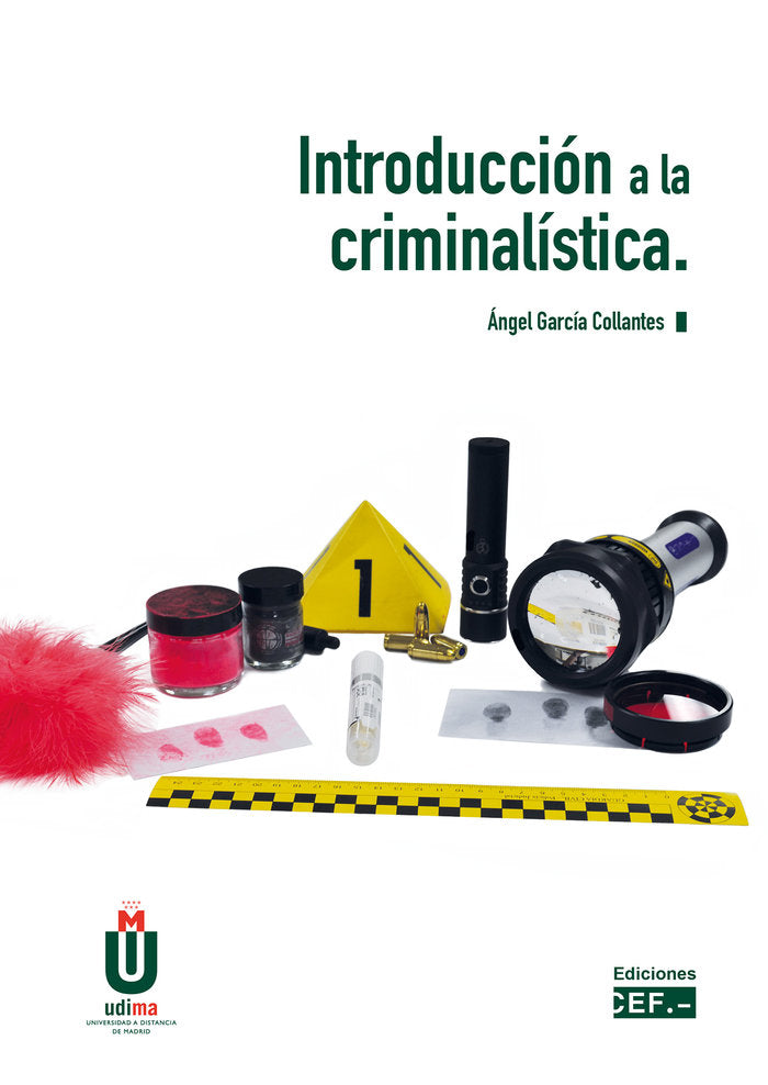 INTRODUCCION A LA CRIMINALISTICA, de GARCIA COLLANTES, ANGEL | portada del libro