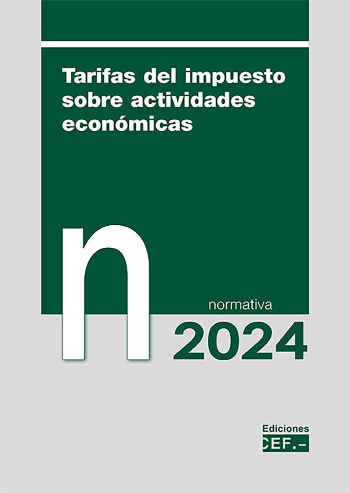 TARIFAS SOBRE EL IMPUESTO DE ACTIVIDADES ECONOMICAS, de GABINETE JURIDICO DEL CEF | portada del libro