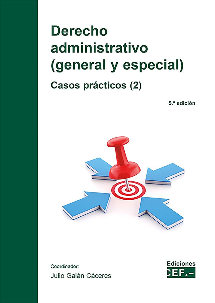 DERECHO ADMINISTRATIVO. GENERAL Y ESPECIAL (2) 2025, de GALAN CACERES, JULIO | portada del libro