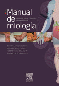Manual de miología, de LORENTE, M. | portada del libro