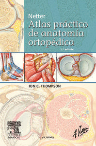 Netter. Atlas práctico de anatomía ortopédica, de THOMPSON, JON C. | portada del libro