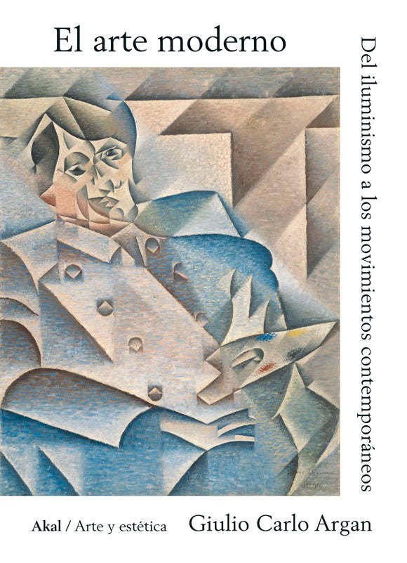 ARTE MODERNO. DEL ILUMINISMO A LOS MOVIMIENTOS CONTEMPORANEO, de Argan | portada del libro