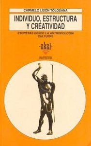 INDIVIDUO, ESTRUCTURA Y CREATIVIDAD, de Lisón Tolosana | portada del libro