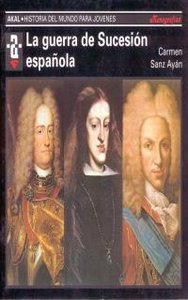 GUERRA DE SUCESION ESPAÑOLA, de Sanz Ayán | portada del libro
