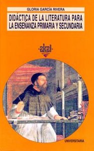 DIDACTICA LITERATURA ENSEÑANZA PRIM-SEC, de García Rivera | portada del libro