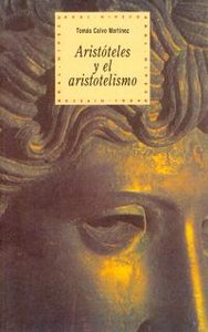ARISTOTELES Y EL ARISTOTELISMO, de Calvo Martínez | portada del libro