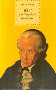 KANT Y LA EPOCA DE LAS REVOLUCIONES, de Villacañas Berlanga | portada del libro