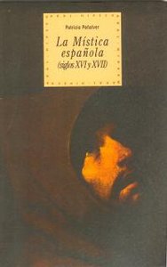MISTICA ESPAÑOLA (SIGLOS XVI Y XVII), de Peñalver | portada del libro