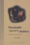 HACIENDO ESPECIAL LA MUSICA (CON CD), de Childs | portada del libro