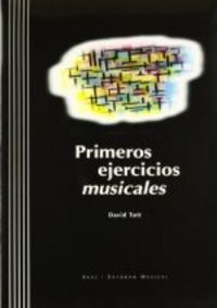 PRIMEROS EJERCICIOS MUSICALES (CON 2 CD), de Tutt | portada del libro