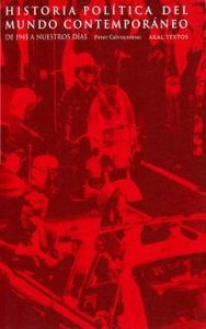 Hª POLITICA DEL MUNDO CONTEMPORANEO:DE 1945 A NUESTROS DIAS, de Calvocoressi | portada del libro
