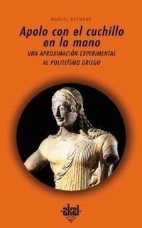 APOLO CON EL CUCHILLO EN LA MANO, de Detienne | portada del libro