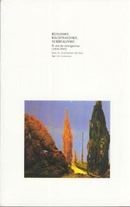 REALISMO, RACIONALISMO, SURREALISMO: ARTE DE ENTREGUERRAS, de Batchelor | portada del libro