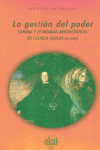 GESTION DEL PODER. CORONA Y ECONOMIAS ARISTOCRATICAS CASTILL, de Yun Casalilla | portada del libro
