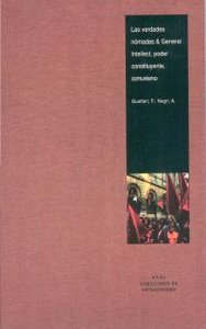 VERDADES NOMADAS & GENERAL INTELLECT, PODER CONSTITUYENTE, C, de Guattari | portada del libro