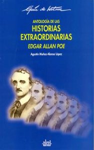 ANTOLOGIA HISTORIAS EXTRAORDINARIAS POE, de Muñoz-Alonso López | portada del libro
