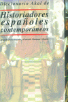 DICC. HISTORIADORES ESPAÑOLES CONTEMPORANEOS, de Pasamar Alzuria | portada del libro