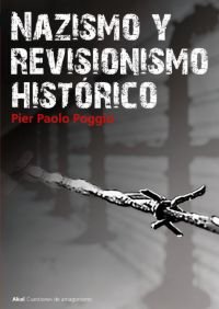 NAZISMO Y REVISIONISMO HISTORICO, de Poggio | portada del libro