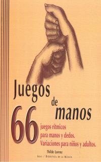 JUEGOS DE MANOS (CON VIDEO), de Lorenz | portada del libro