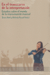 EN EL TRANSCURSO DE LA INTERPRETACION. ESTUDIOS MUNDO IMPROV, de Nettl (ed.) | portada del libro
